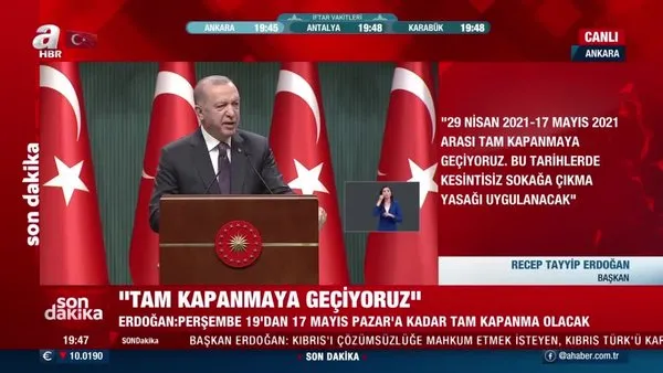 Son dakika haberi: İşte tam kapanmada detaylar! Başkan Erdoğan tam kapanma ve sokağa çıkma yasağı tarihini açıkladı | Video