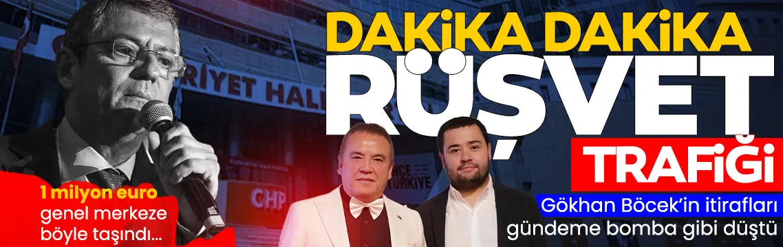Dakika dakika rüşvet trafiği