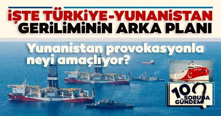 Son dakika haberi: Yunanistan provokasyonla neyi amaçlıyor? İşte Türkiye ve Yunanistan geriliminin arka planı...