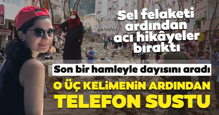 ‘Dayı sele kapıldık sürükleniyoruz’