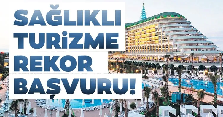 Sağlıklı turizme rekor başvuru