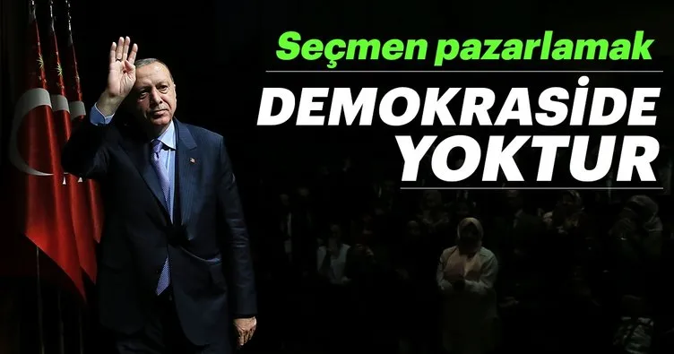 Seçmen pazarlamak demokraside yoktur