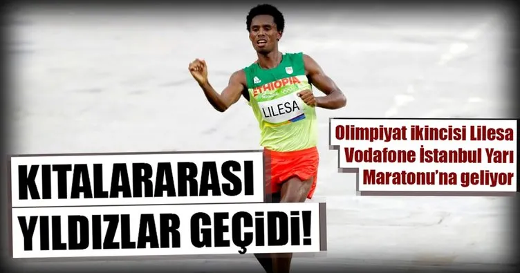 Vodafone İstanbul Yarı Maratonu’nda kıtalararası yıldızlar geçidi