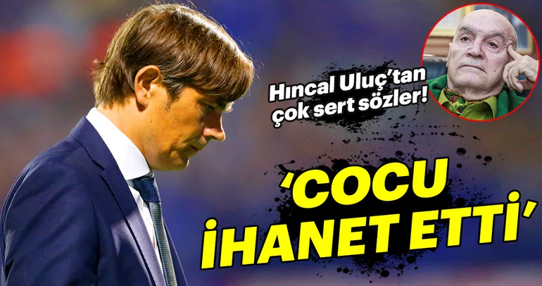 Hıncal Uluç: ’Cocu ihanet etti’