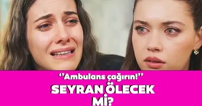 3 yıl ömrü kalmıştı! Yalı Çapkını Seyran öldü mü, Afra Saraçoğlu diziden ayrıldı mı? Yalı Çapkını sezon finalinde şok sahneler