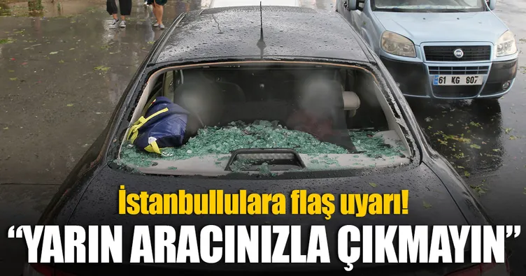İstanbullulara flaş uyarı! Yarın aracınızla çıkmayın
