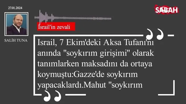 Salih Tuna | İsrail'in zevali