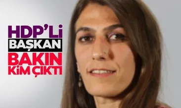 Son dakika haberi: HDP’li kadın başkan bakın kim çıktı!