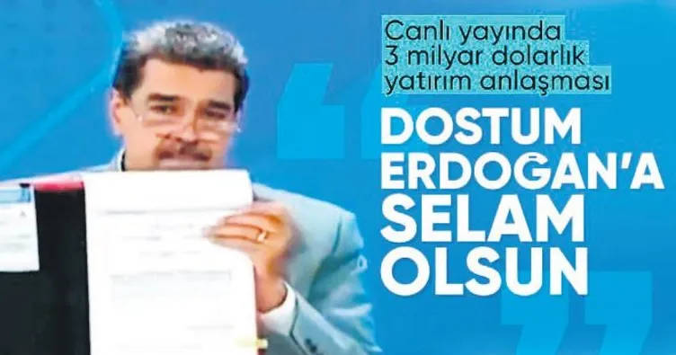 Maduro’dan canlı yayında Türkiye imzası