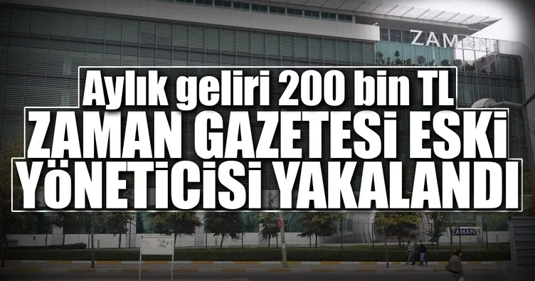 Zaman Gazetesi yöneticisi yakalandı