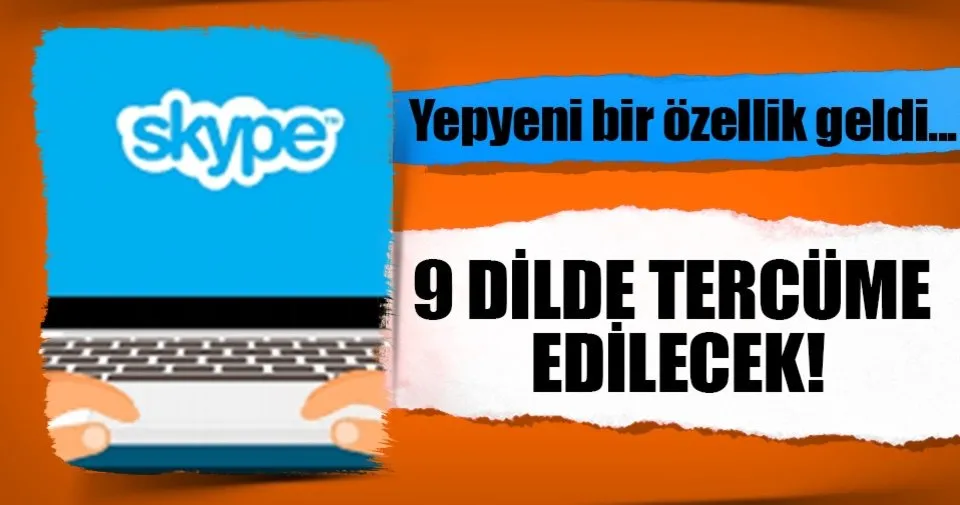 Skype Simultane Ceviri Yapacak Teknoloji Haberleri