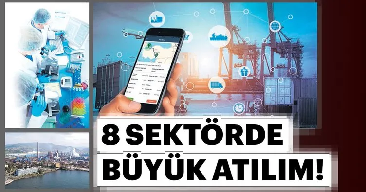 8 sektörde büyük atılım