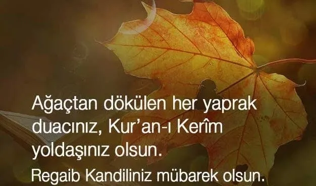 Regaip Kandili mesajları ve sözleri yayınlandı! 2021 Regaip Kandil mesajları ve Resimli, Kısa, Uzun, Yeni, Dualı Kandil mesajı burada