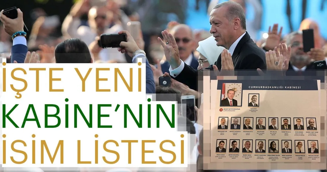 Baskan Erdogan Yeni Kabine Yi Acikladi Iste Yeni Kabine Nin Ilk Isimleri Son Dakika Haberler