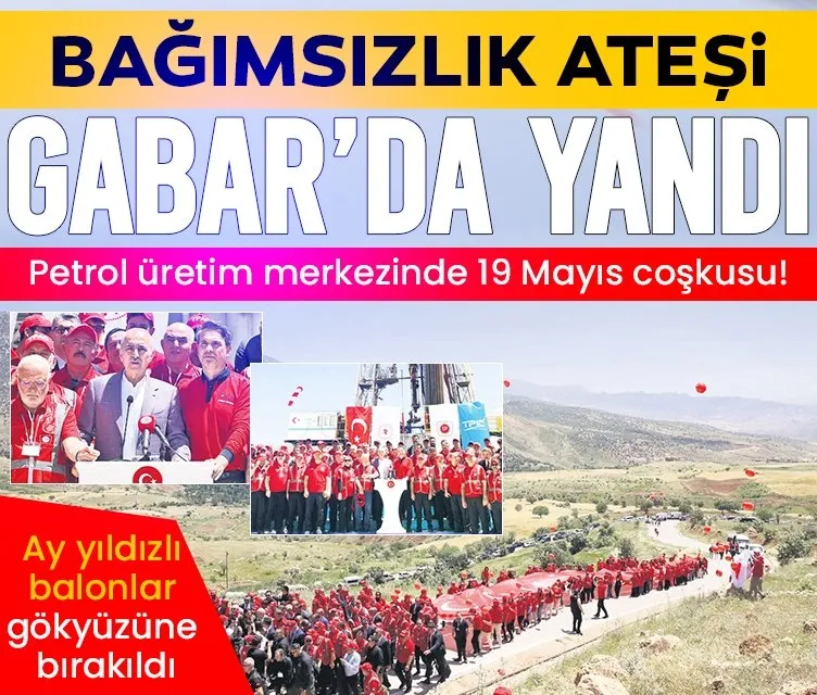 Bağımsızlık ateşi Gabar’da yandı