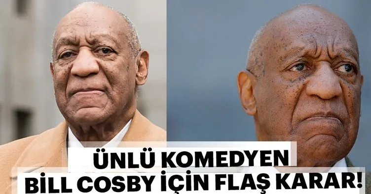 Bill Cosby hapis cezasına çarptırıldı