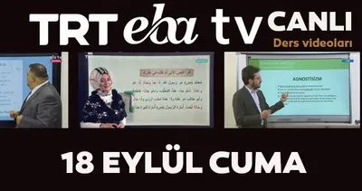 TRT EBA TV izle! 18 Eylül Cuma Ortaokul, İlkokul, Lise dersleri ’Uzaktan Eğitim’ canlı yayın... EBA TV ders programı | Video