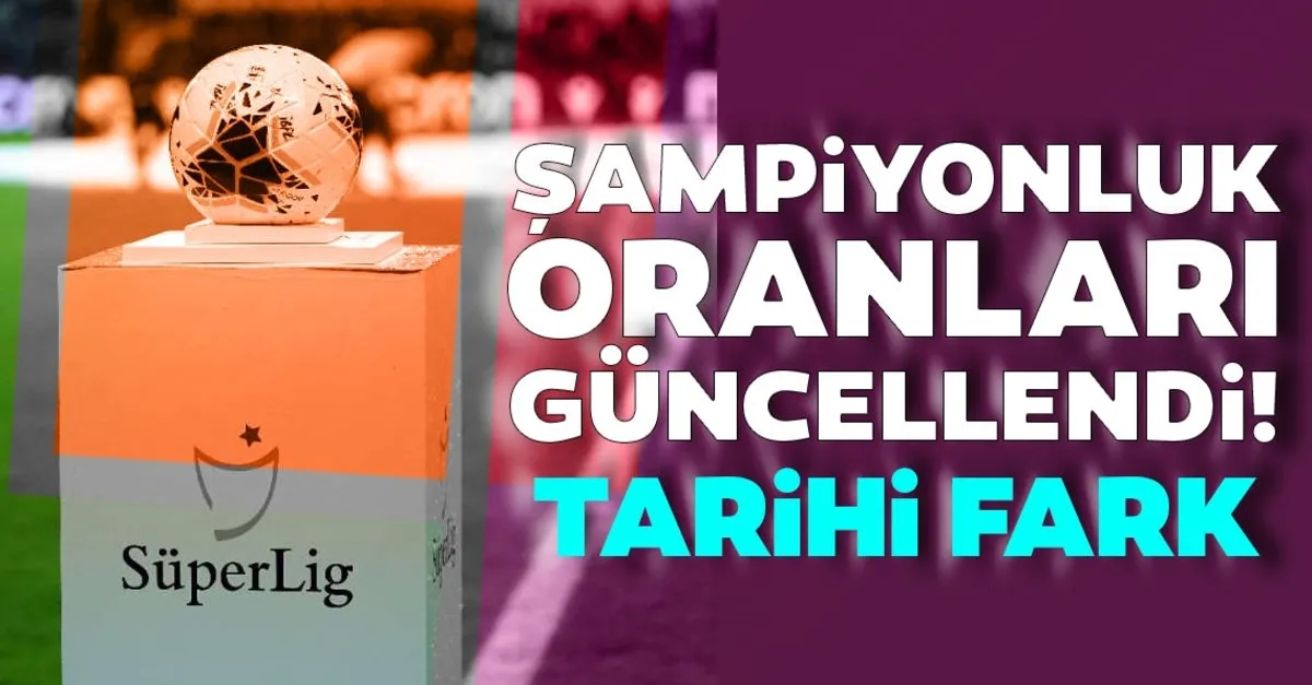 Super Lig De Sampiyonluk Oranlari Guncellendi Tarihi Fark Galeri Spor
