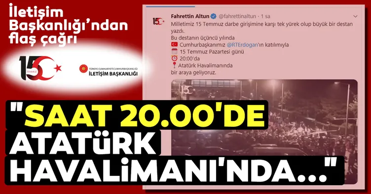 Cumhurbaşkanlığı İletişim Başkanı Fahrettin Altun’dan 15 Temmuz etkinliğine davet