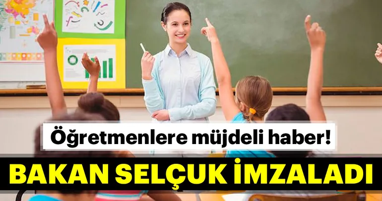 Öğretmenleri sevindirecek haber!