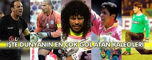 dunyanin en cok gol atan kalecileri