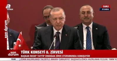 Türk Konseyi 8.Zirvesi toplandı! Başkan Erdoğan: Tarihi kararlar alacağız...