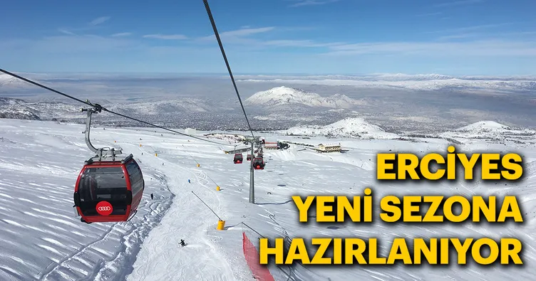 Erciyes, yeni sezona hazırlanıyor