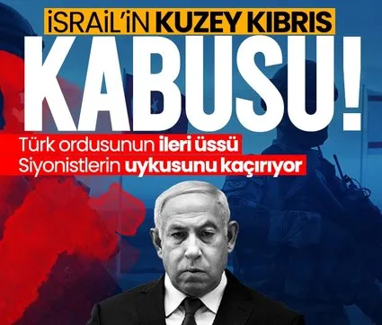 SON DAKİKA | İsrail’in Kuzey Kıbrıs kâbusu! Türk ordusunun ileri üssü siyonistleri korkutuyor