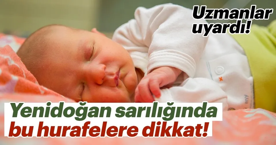 yenidogan sariliginda bu hurafelere dikkat sayfa 4 bebegim ve biz haberleri
