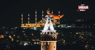 Çamlıca Cami, Galata Kulesi ve hilal aynı karede böyle görüntülendi | Video