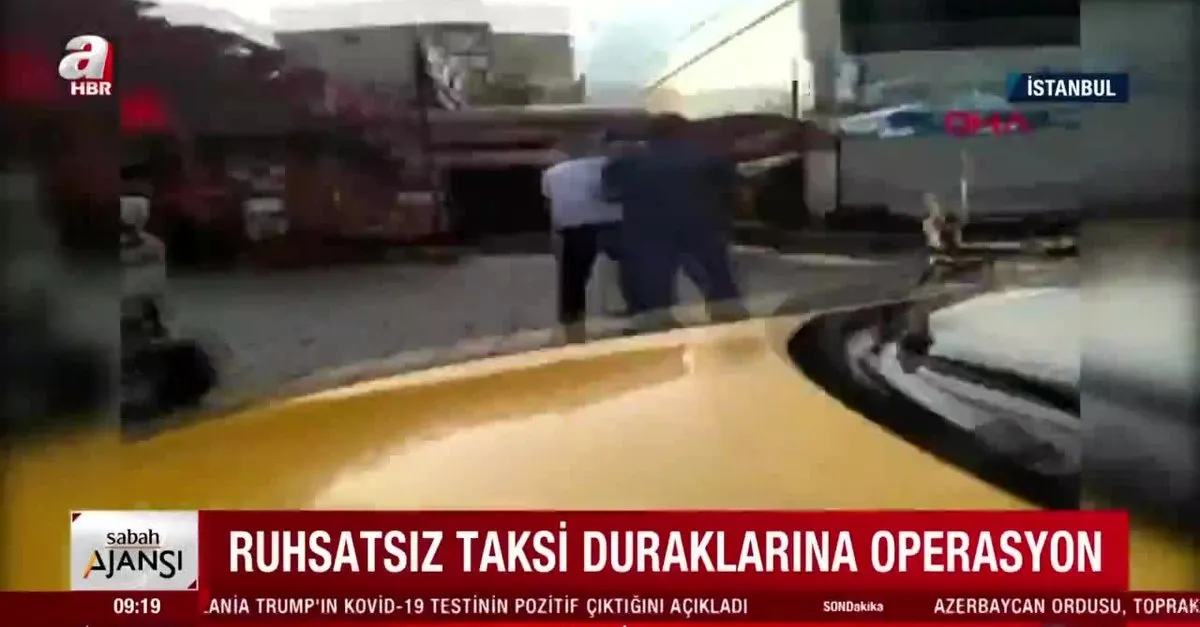 Istanbul Ankara Ve Bursa Da Ruhsatsiz Taksi Duraklarina Operasyon Video Videosunu Izle Son Dakika Haberleri