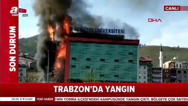 Trabzon'da Avrasya Üniversitesi'nde yangın! Olay yerinde ilk görüntüler...
