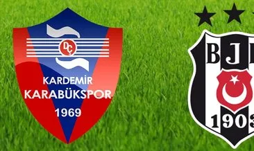 Karabükspor Beşiktaş maçı saat kaçta? Karabükspor Beşiktaş maçı hangi kanalda?
