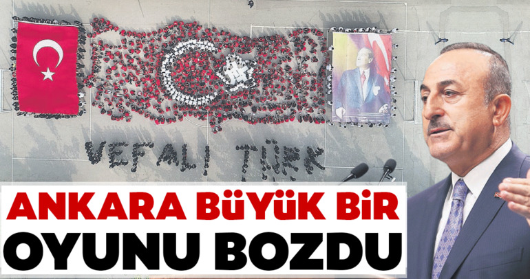 Ankara büyük bir oyunu bozdu