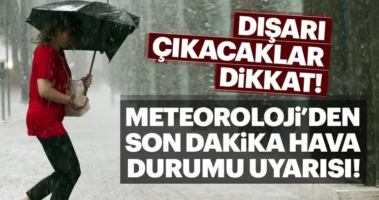 Son dakika Meteoroloji hava durumu! İstanbullular dikkat! Kar yağacak mı?