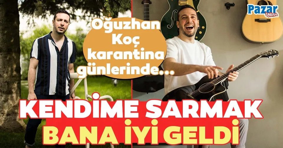 Oguzhan Koc Kendime Sarmak Bana Iyi Geldi Pazar Sabah Haberleri
