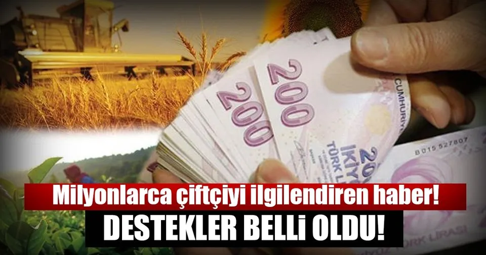 Son Dakika Tarimsal Destekler Belli Oldu Son Dakika Haberler