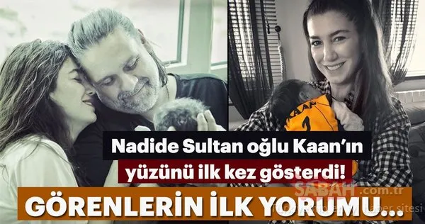 Nadide Sultan oğlu Kaan’ın yüzünü ilk kez gösterdi! Ünlülerin merak edilen çocukları