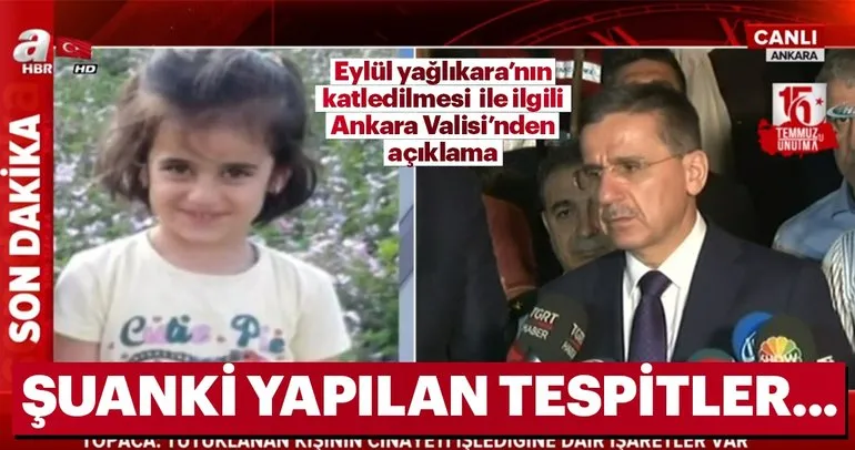 Son dakika: Eylül Yağlıkara olayıyla ilgili Ankara Valisi Ercan Topaca açıklama yaptı