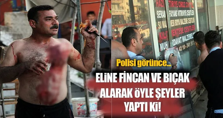 Adana’da bir vatandaş hem kendini kesti hem Türk kahvesi içti