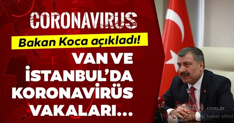 Son Dakika Haberler | Sağlık Bakanı Fahrettin Koca corona virüsü görülen illeri açıkladı! Türkiye’de corona virüsü ölü ve vaka sayısı kaç oldu?
