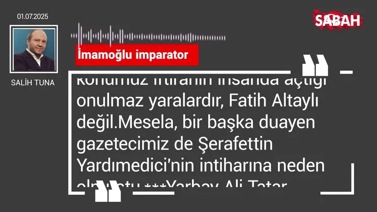 Salih Tuna | İmamoğlu imparator