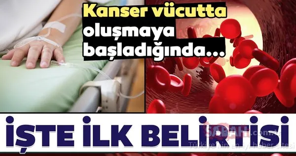 Kanseri ilk günden anlayabilirsiniz! İşte kanserin ilk belirtisi...