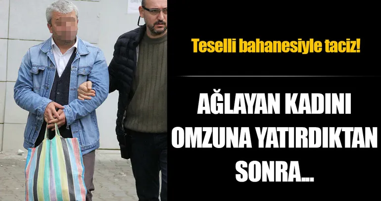 Otobüste teselli bahanesiyle taciz