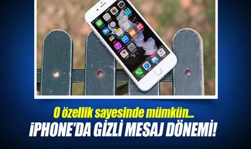 iPhone’da mesaj gizlemenin yolları