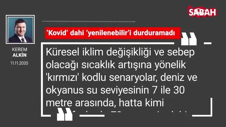 Kerem Alkin | ‘Kovid’ dahi ‘yenilenebilir’i durduramadı