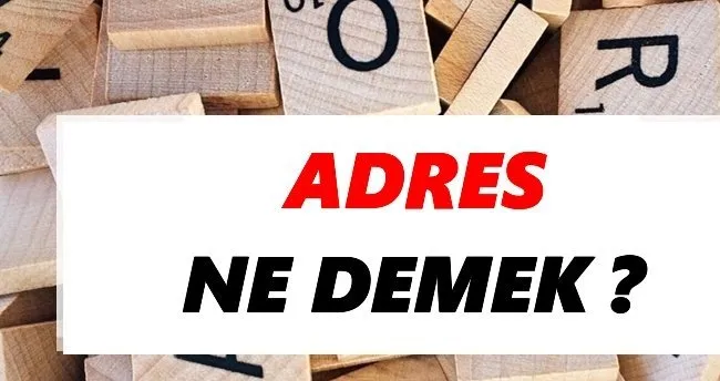 Adres nasıl yazılır? TDK’ye göre adres anlamı ve doğru yazımı