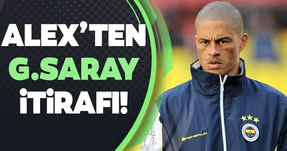 Alex De Souza Dan Galatasaray Itirafi Spor Haberleri