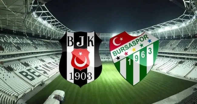 Besiktas Bursaspor Maci Saat Kacta Ne Zaman Ve Hangi Kanalda Spor Haberleri