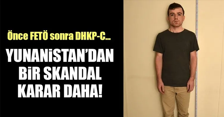 Son dakika: Yunanistan’dan bir skandal karar daha! DHKP-C üyesinin Türkiye’ye iadesine ret